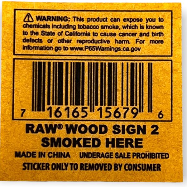 RAW PAINTED SIGN - SMOKED HERE - Image 3
